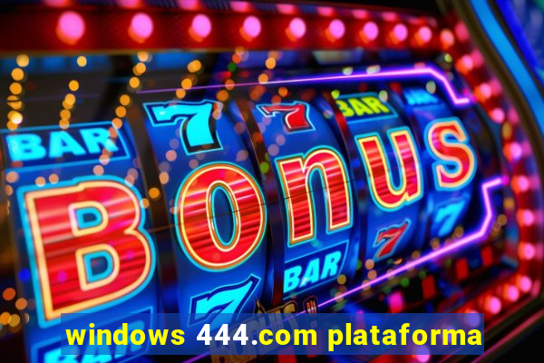 windows 444.com plataforma